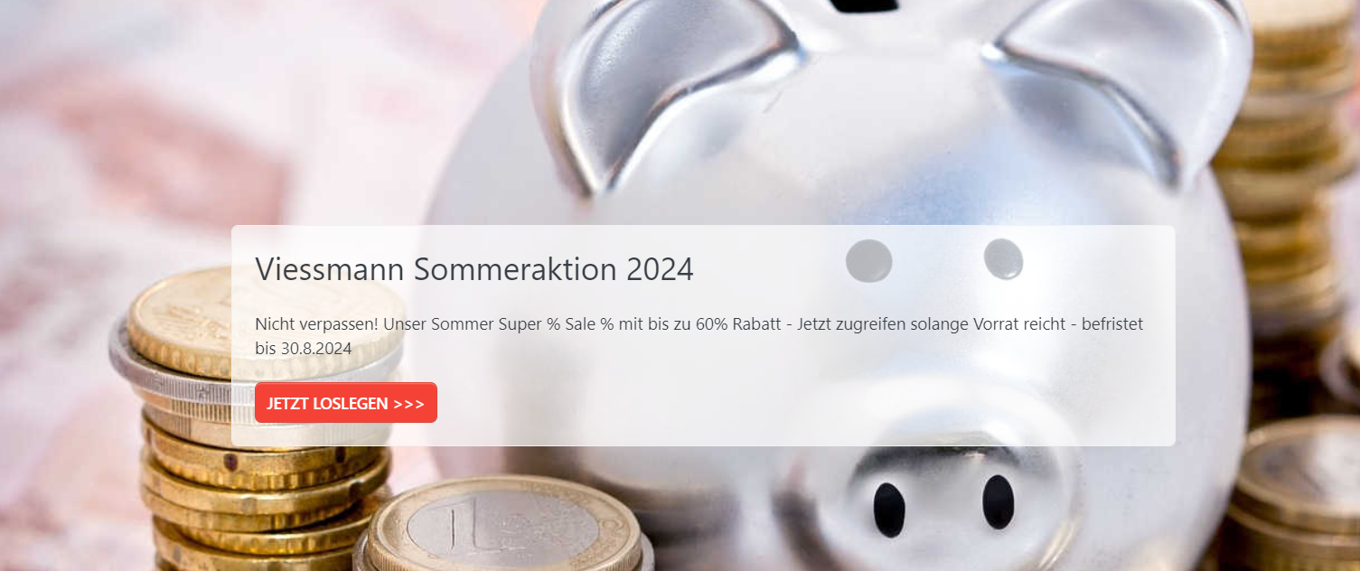 Viessmann Sommeraktion 2024: Der Sommer Super % Sale % – Bis zu 60% Rabatt!